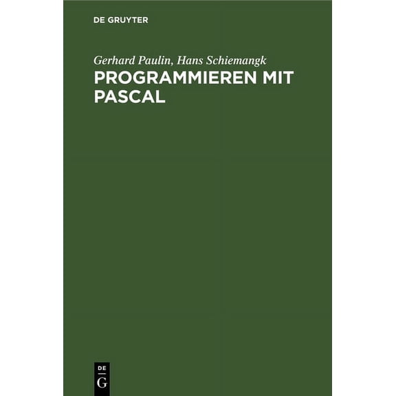 Programmieren Mit Pascal, (Hardcover)