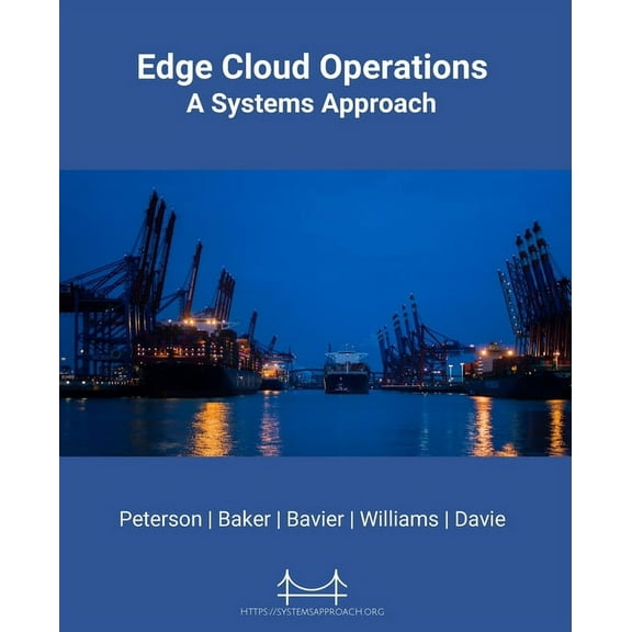 Edge Cloud Operations: A Systems Approach, (Paperback)