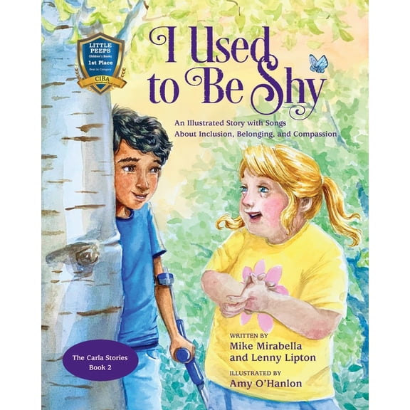 I Used to Be Shy: An Illustrated Story with Songs about Inclusion, Belonging, and Compassion, (Paperback)