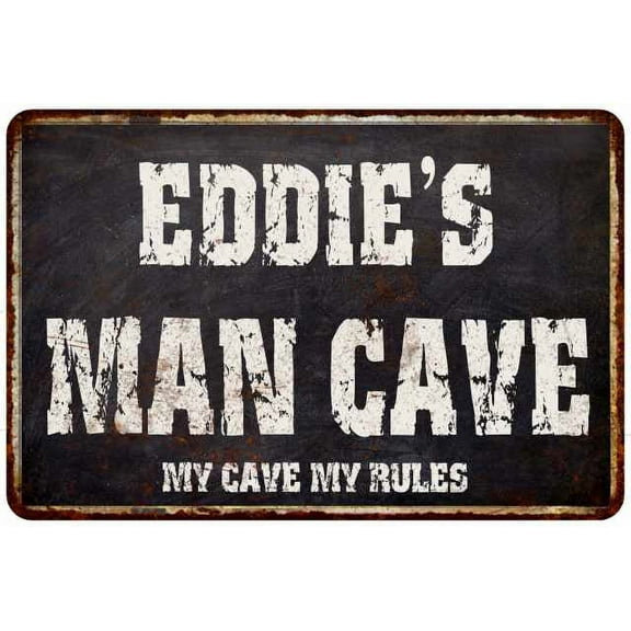 EDDIE'S Man Cave Black Grunge Sign Home Decor Gift Cave Funny 208120004156