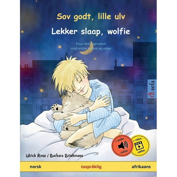 Sov godt, lille ulv - Lekker slaap, wolfie (norsk - afrikaans): TosprÃ¥klig barnebok, med online lydbok og video, (Paperback)