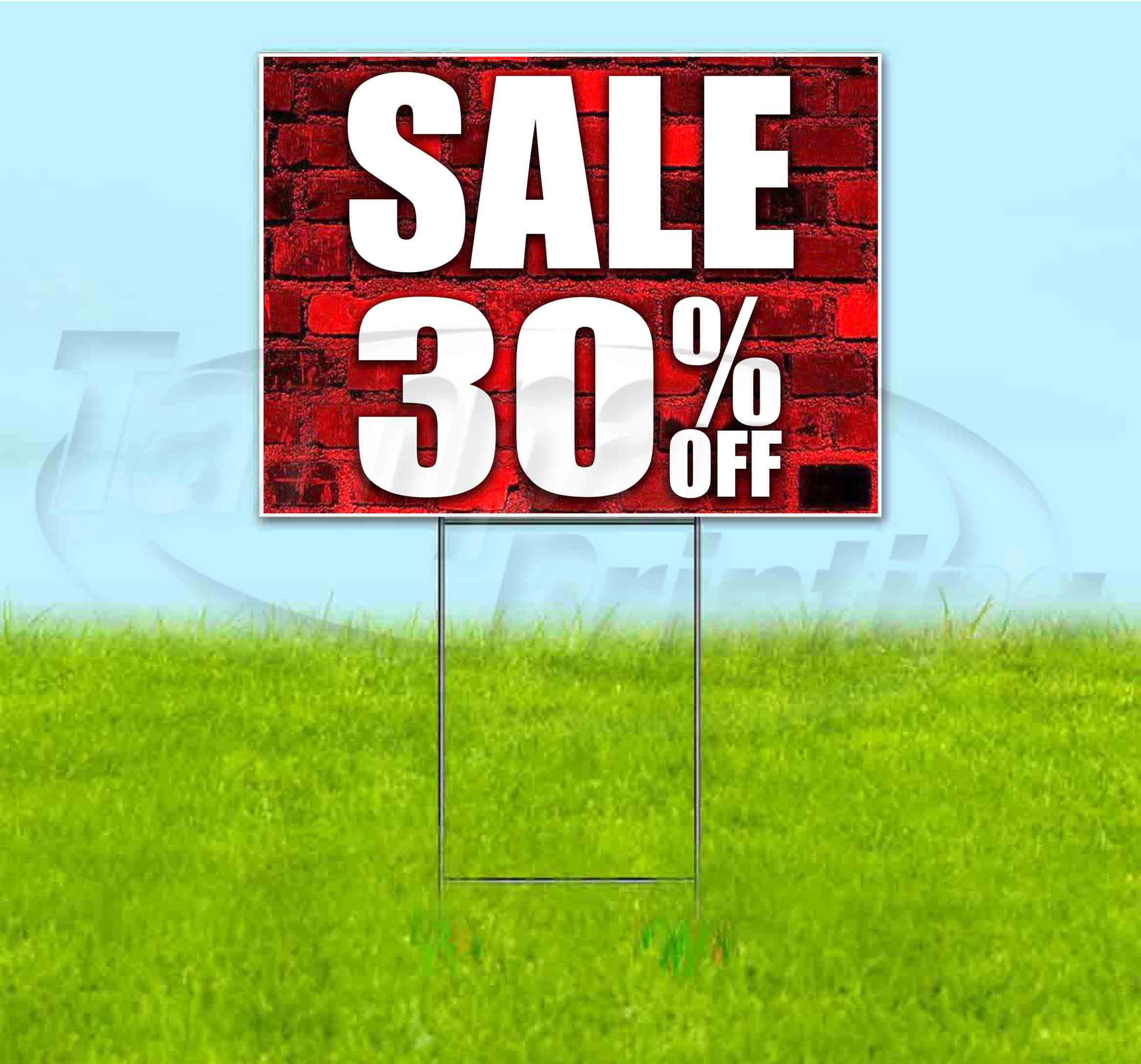 Sale Up To 30% Off (18"" X 24"") Yard Sign, Includes Metal Step Stake