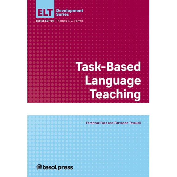 English Language Teacher Development Task-Based Language Teaching, (Paperback)