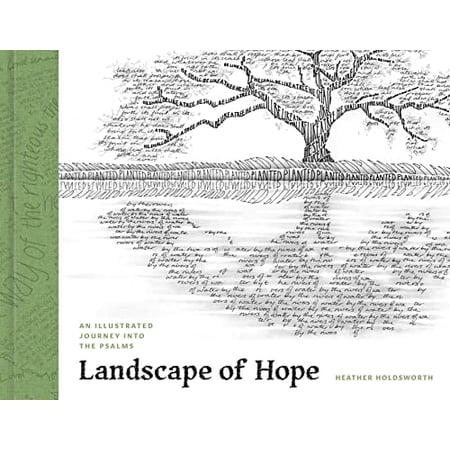 Landscape of Hope: An Illustrated Journey Into the Psalms (Hardcover)