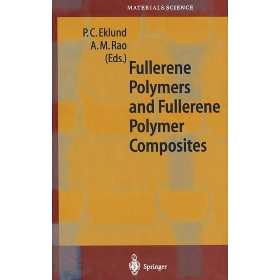 Springer Materials Science Fullerene Polymers and Fullerene Polymer Composites, Book 38, (Hardcover)