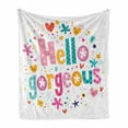 thumbnail image 1 of Hello Gorgeous Soft Flannel Fleece Blanket, Girl Female Themed Typography Words with Star Hearts Lines and Floral Motifs, Cozy Plush for Indoor and Outdoor Use, 70" x 90", Multicolor, by Ambesonne, 1 of 6