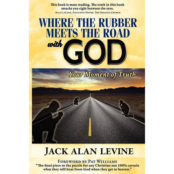 Where the Rubber Meets the Road with God, (Paperback)