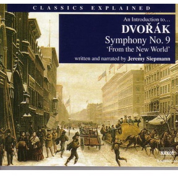 Jeremy Siepmann - Symphony 9: Introduction to Dvorak - Music & Performance - CD