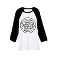 thumbnail image 1 of When In Doubt Travel Unisex 3/4 Sleeves Baseball Raglan T-Shirt Tee White Black X-Small, 1 of 4