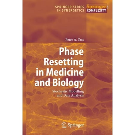 UPC: 9783540381594 | Springer Synergetics: Phase Resetting in Medicine and Biology: Stochastic Modelling and Data Analysis (Paperback)