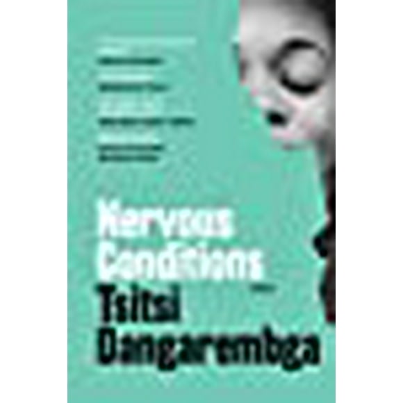 Nervous Conditions: A Novel (Nervous Conditions Series)