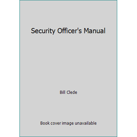 Security Officer's Manual, Used [Paperback]