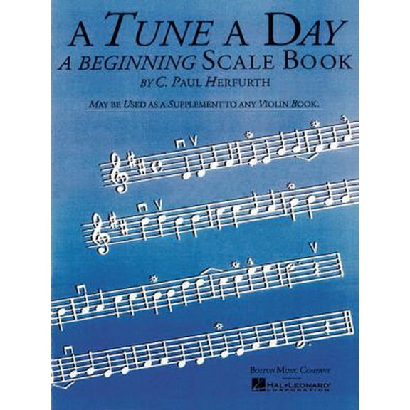 Pre-Owned A Tune a Day: A Beginning Scale Book (Paperback) 0825635861 9780825635861