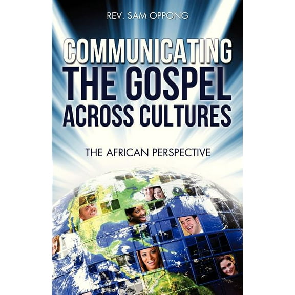 Communicating the Gospel Across Cultures, (Paperback)