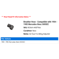 thumbnail image 2 of Breather Hose - Compatible with 1984 - 1985 Mercedes-Benz 500SEC, 2 of 2