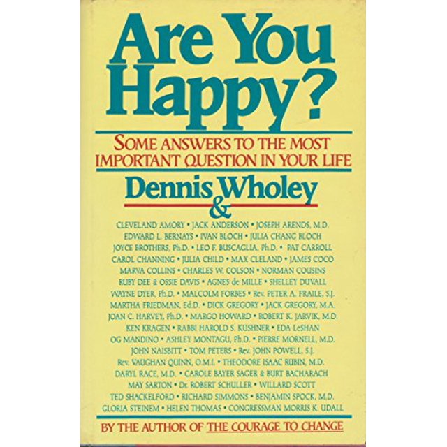 Pre-Owned Are You Happy?: Some Answers to the Most Important Question in Your Life (Hardcover) 0395407796 9780395407790