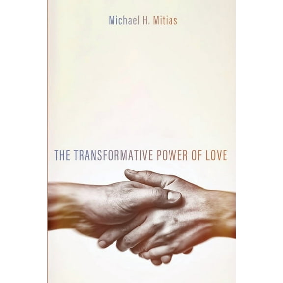 The Transformative Power of Love (Paperback)