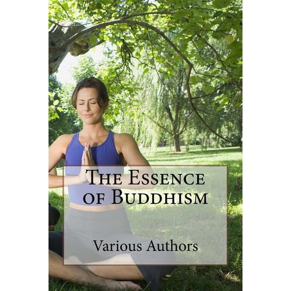 The Essence of Buddhism (Paperback)