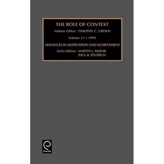 Pre-Owned Advances in Motivation and Achievement: Role of Context: Contextual Influences on Motivation (Hardcover)