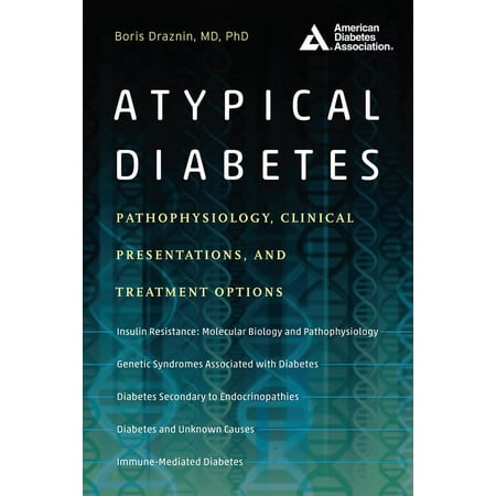UPC: 9781580406666 | Atypical Diabetes: Pathophysiology  Clinical Presentations  and Treatment Options (Paperback)
