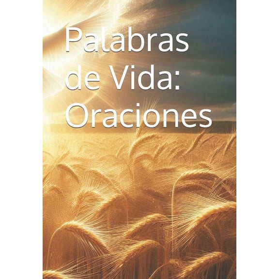 Palabras de Vida: Oraciones, (Paperback)
