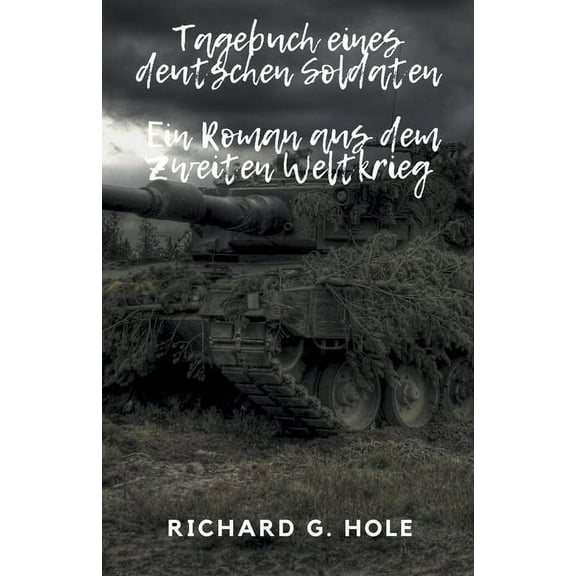 Zweiter Weltkrieg Tagebuch eines deutschen Soldaten, Book 1, (Paperback)