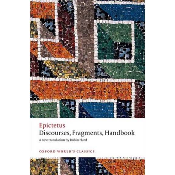 Pre-Owned Discourses, Fragments, Handbook (Oxford World's Classics) Paperback