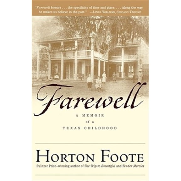 Pre-Owned Farewell: A Memoir of a Texas Childhood (Paperback) 068486570X 9780684865706