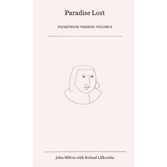 Paradise Lost: Volume II, (Paperback)