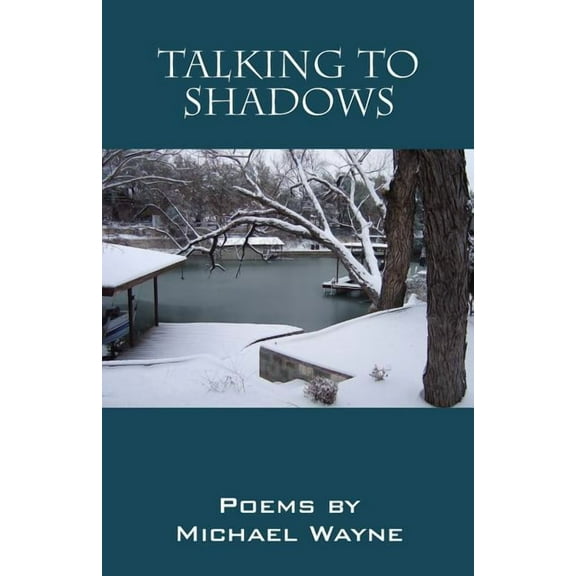 Talking to Shadows, (Paperback)