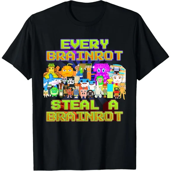 Every Brainrot Steal a Brainrot Funny Viral Meme Graphic Design Fashion Unisex T-Shirt ,up to size 5XL