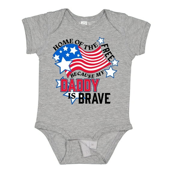 Inktastic Home of the Free Because My Daddy is Brave Boys or Girls Baby Bodysuit