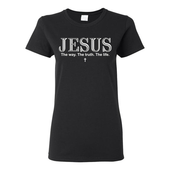 Wild Bobby Jesus the Way. The Truth. The Life Inspirational/Christian Women Graphic Tee, Black, Small