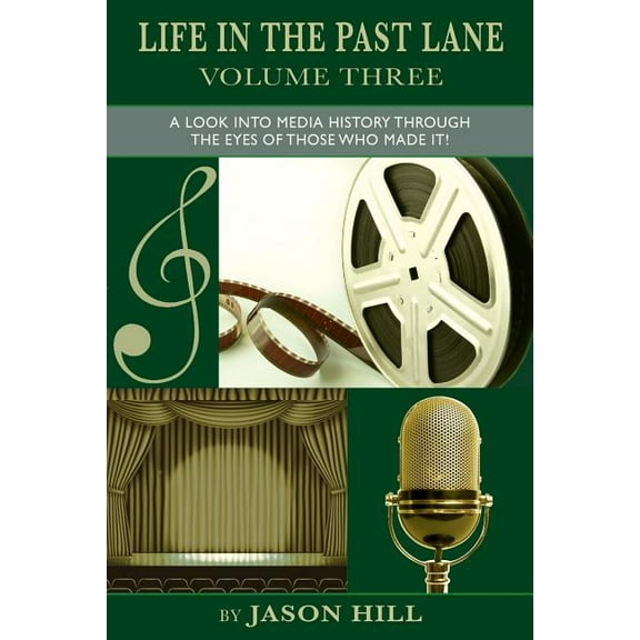 Life in the Past Lane - Volume Three, (Paperback)