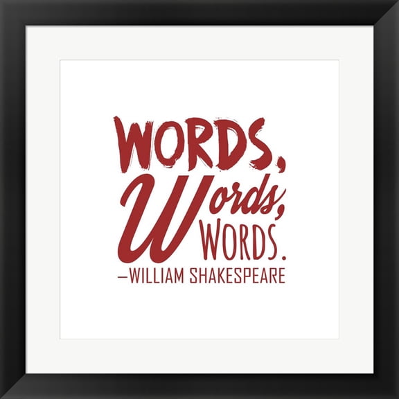 Words Words Words Shakespeare Red by Quote Master, Framed Wall Art, 19.5W x 19.5H