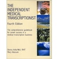 thumbnail image 1 of Pre-Owned The Independent Medical Transcriptionist: The Comprehensive Guidebook for Career Success in a Home-Based Medical Transcription Business (Paperback) 1877810525 9781877810527, 1 of 1
