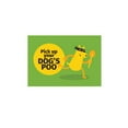 thumbnail image 1 of Advanced Graphics 3065 23 x 16 in. Pick Up Your Dog Poo Yard Sign, 1 of 1