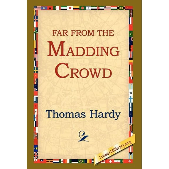 Far from the Madding Crowd (Hardcover)