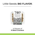 thumbnail image 2 of Top Seedz Certified Organic Gluten Free 6 Seed Crackers , 2-Pack , 5 Ounces , Healthy Vegan Crackers with Plant Based Protein , Made of Sunflower, Flax, Sesame and Pumpkin Seed 6 Seed 5 Ounce (Pack of 2), 2 of 7
