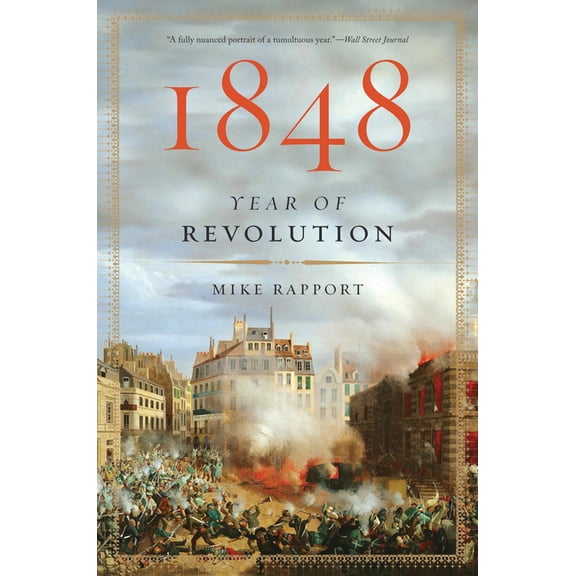 1848: Year of Revolution, (Paperback)