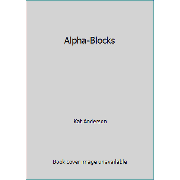 Pre-Owned Alpha-Blocks (Hardcover) 1563520834 9781563520839