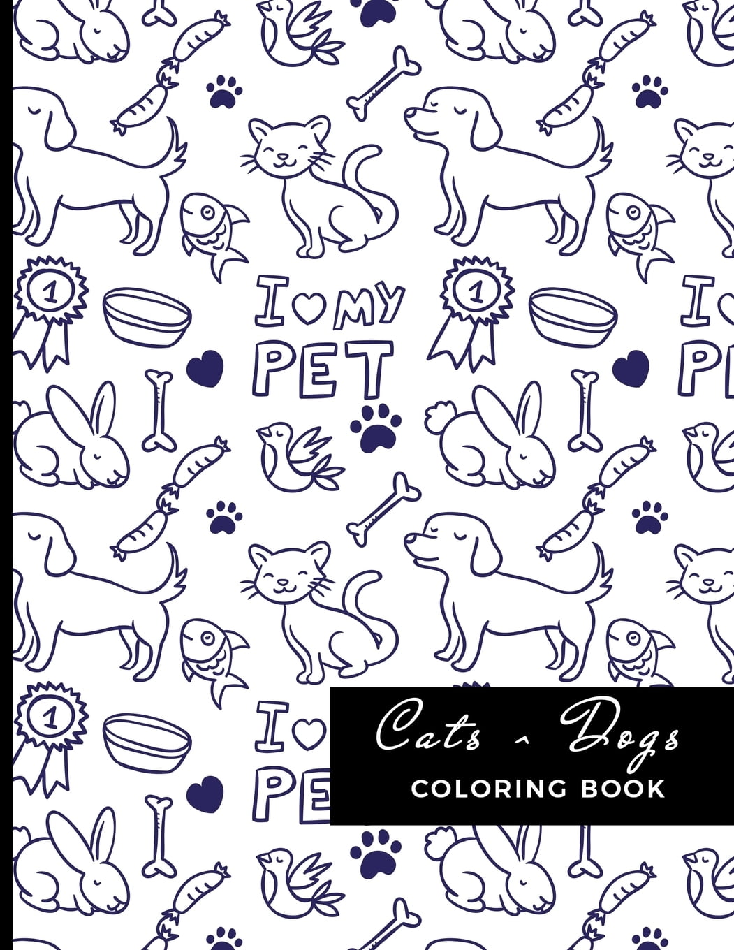 Download Cats & Dogs Coloring Book : For Adults, Teens and Kids ...