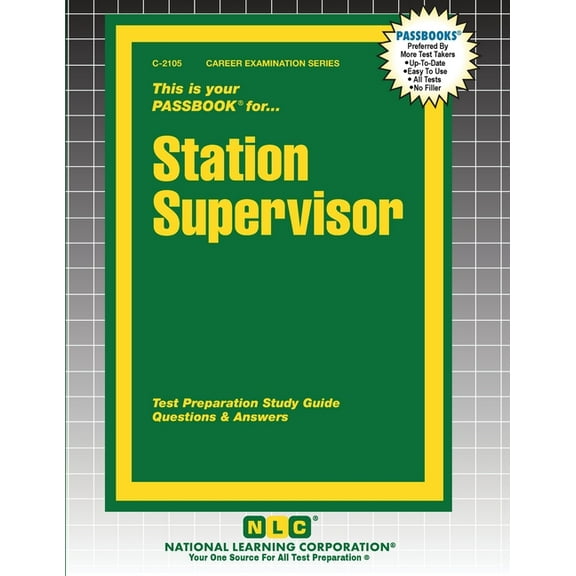 Career Examination Station Supervisor, Book 2105, (Paperback)