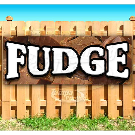 Fudge 13 oz Vinyl Banner With Metal Grommets
