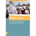 thumbnail image 2 of Protest and Social Movements Ripples of Hope: How Ordinary People Resist Repression Without Violence, (Hardcover), 2 of 2
