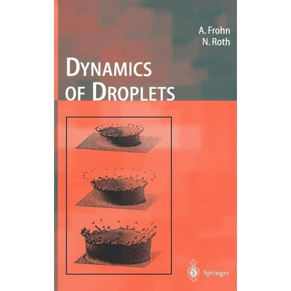 Experimental Fluid Mechanics Dynamics of Droplets, (Hardcover)