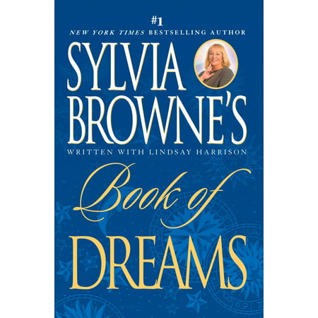 Sylvia Browne's Book of Dreams (Best Of Sylvia Day)