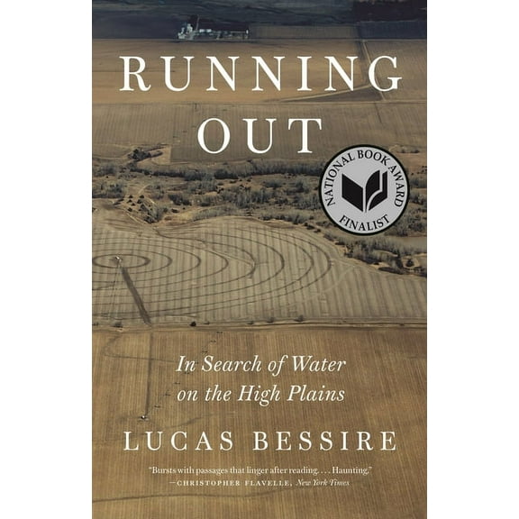 Running Out: In Search of Water on the High Plains, (Paperback)