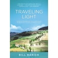 thumbnail image 2 of Traveling Light : A Year of Wandering, from California to England and Tuscany and Back Again (Paperback), 2 of 2