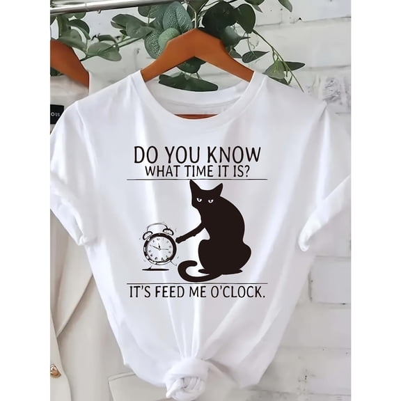 Womens "Do You Know What Time It Is? It's Feed Me O'clock" Cat Graphic Tees Funny Cat - Themed Print T - shirts With Sassy Cat And Clock Design Comfortable Short Sleeve Casual Daily Wear Tops